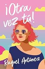 ¡Otra vez tú!