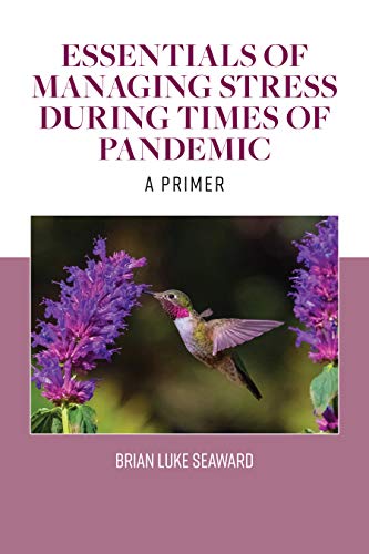 Essentials of Managing Stress During Times of Pandemic: A Primer (English Edition)