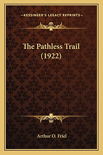 The Pathless Trail (1922)
