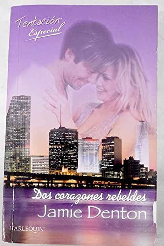 Dos corazones rebeldes