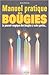 Manuel pratique des bougies