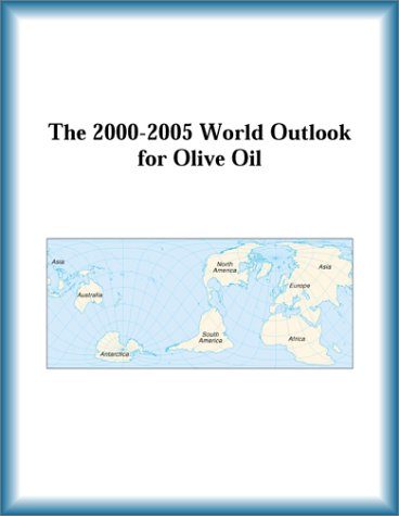 Buy The 2000-2005 World Outlook for Olive Oil โ BookShops.in