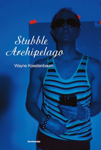 Stubble Archipelago (Semiotext(e) / Native Agents)
