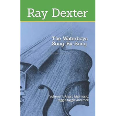 The Waterboys: Song-by-Song: Volume 1