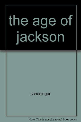 The age of Jackson (abridged) (A Mentor book) B0007FOSYM Book Cover