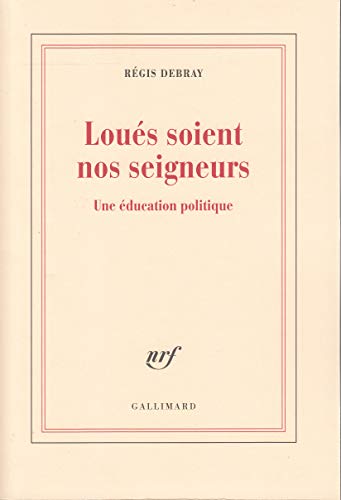 Preisvergleich Produktbild Loues soient nos seigneurs. Une education politique