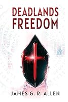 DeadLands Freedom B0DC4QLZRZ Book Cover