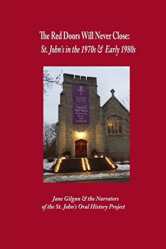 The Red Doors Will Never Close: St. John's in the 1970s and 1980s