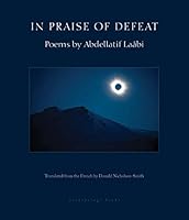 Algopix Similar Product 14 - In Praise of Defeat Poems by