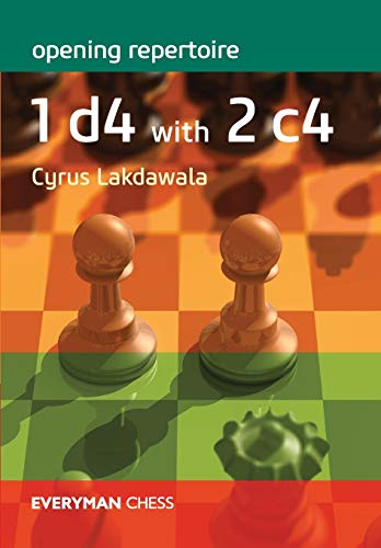 Opening Repertoire: 1 d4 with 2 c4 (Everyman Chess)