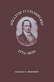 William H. Crawford: 1772–1834