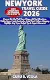 NEWYORK TRAVEL GUIDE 2026: Discover the City That Never Sleeps with Top Attractions, Hidden Gems, Iconic Landmarks, Local Food, Culture, Shopping, ... Budget Tips & Itineraries (Safe Tour Home)