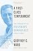 A First-Class Temperament: The Emergence of Franklin Roosevelt, 1905-1928