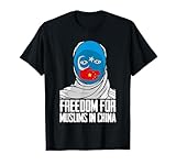 Freedom for Muslims in China - Uyghur Solidarity T-Shirt