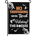 Dacawin Halloween Garden Flag No Trespassing We're Tired of Hiding the Bodies Yard Flags Skeleton Skull Ghost Bat Burlap Garden Flags for Holiday Outdoor Decor 12x18 Inch Vertical Double Sided