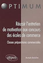 Download Entretien de motivation aux concours des ecoles de commerce post classes préparatoires PDF