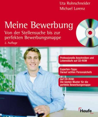 Meine Bewerbung. Die besten Muster für die perfekte Bewerbungsmappe auf CD Meine Bewerbung. Die besten Muster für die perfekte Bewerbungsmappe auf CD