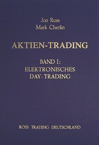 Preisvergleich Produktbild Aktien-Trading, Bd.1, Elektronisches Day-Trading
