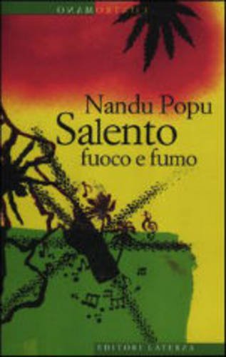 Salento fuoco e fumo Salento fuoco e fumo