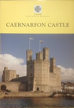Paperback Cadw Guidebook: Caernarfon Castle Book