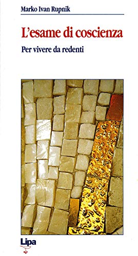 L'esame Di Conoscienza Per Vivere Da Redenti