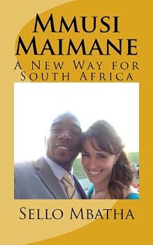 Paperback Mmusi Maimane: A New Way for South Africa Book