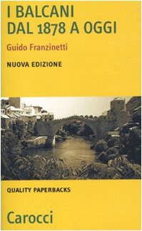 I Balcani dal 1878 a ogg