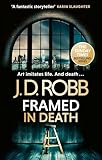 Framed In Death: An Eve Dallas thriller (In Death 61) (English Edition)