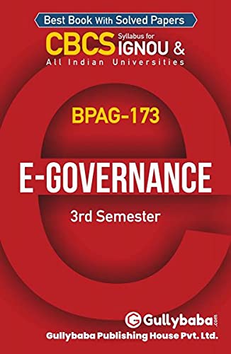 Gullybaba IGNOU CBCS BA (Honours) 3rd, 5th Sem BPAG-173 E-Governance in English - Latest Edition IGNOU Help Book with Solved Previous Year's Question Papers and Important Exam Notes