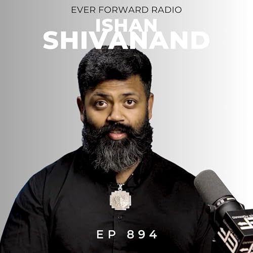 EFR 894: Why Modern Life Keeps You Suffering (and How to Break Free) with Ishan Shivanand Podcast Por arte de portada