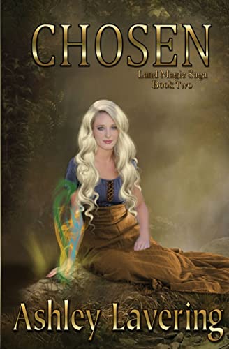 Chosen: Land Magic Saga Book 2