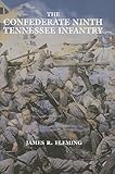 The Confederate Ninth Tennessee Infantry