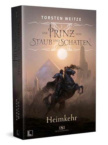 Heimkehr - Gebundene Schmuckausgabe mit Farbschnitt: Die Streitenden Götter: Der Prinz von Staub und Schatten - Band 1