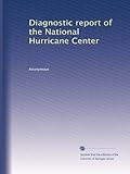 Diagnostic report of the National Hurricane Center