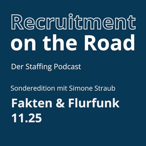 『Staffing Fakten & Flurfunk - 11.25』のカバーアート