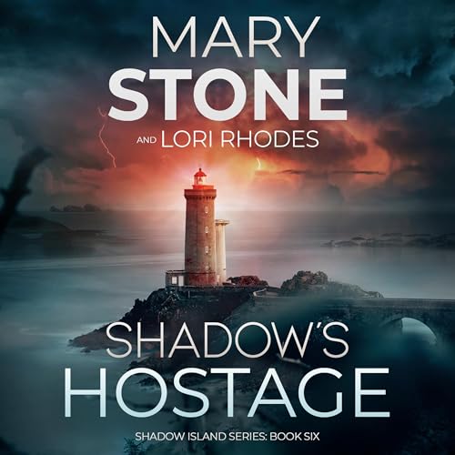 Shadow's Hostage by Mary Stone, Lori Rhodes episode artwork