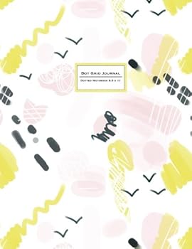 Paperback Dot Grid Journal - Dotted Notebook, 8.5 x 11: Modern Minimalist, Soft Cover, Extra Large (Dotted Journals To Write In) Book