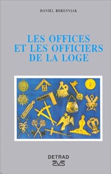 Paperback Les offices et officiers de la loge [French] Book