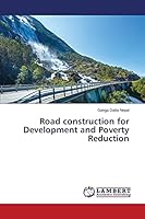 Road construction for Development and Poverty Reduction 3659445037 Book Cover
