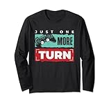 Just One More Turn | ビデオゲームゲーム | オタクゲーマー 長袖Tシャツ