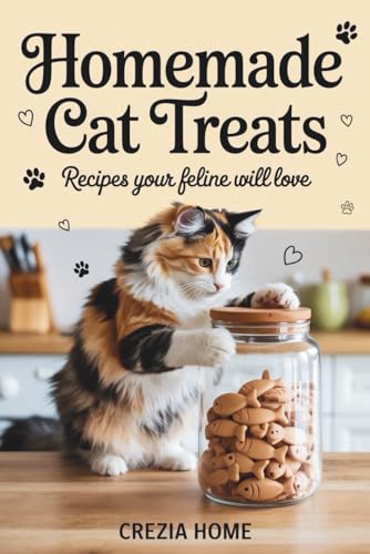 Homemade Cat Treats: Recipes Your Feline Will Love