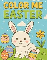 Color Me Easter B0F5P1D9FZ Book Cover