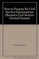 How to Prepare for Civil Service Examinations (Barron's Civil Service Clerical Exams) 0812020332 Book Cover