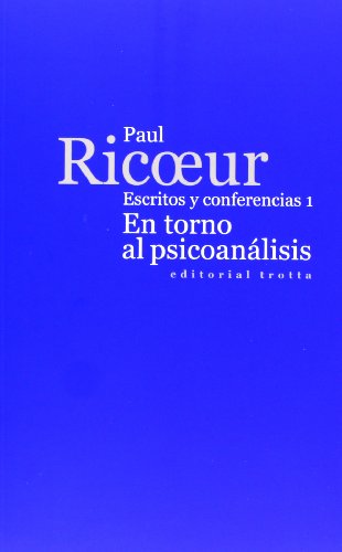 En Torno Al Psicoanálisis: Escritos y conferencias 1 (Estructuras y Procesos. Filosofía)