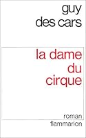 La Dame du cirque B0000DX15M Book Cover