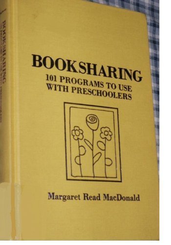 Booksharing: 101 Programs to Use With Preschoolers 0208021590 Book Cover
