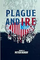 Plague and Ire 2020-2023: Volume II 1963913051 Book Cover