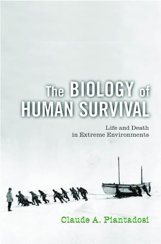 The Biology of Human Survival: Life and Death in Extreme Environments