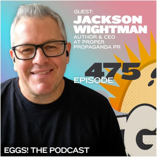 Eggs 475: How Generative Engine Optimization is Changing Content Marketing with Jackson Wightman