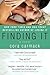 Finding It: A Novel (Losing It)